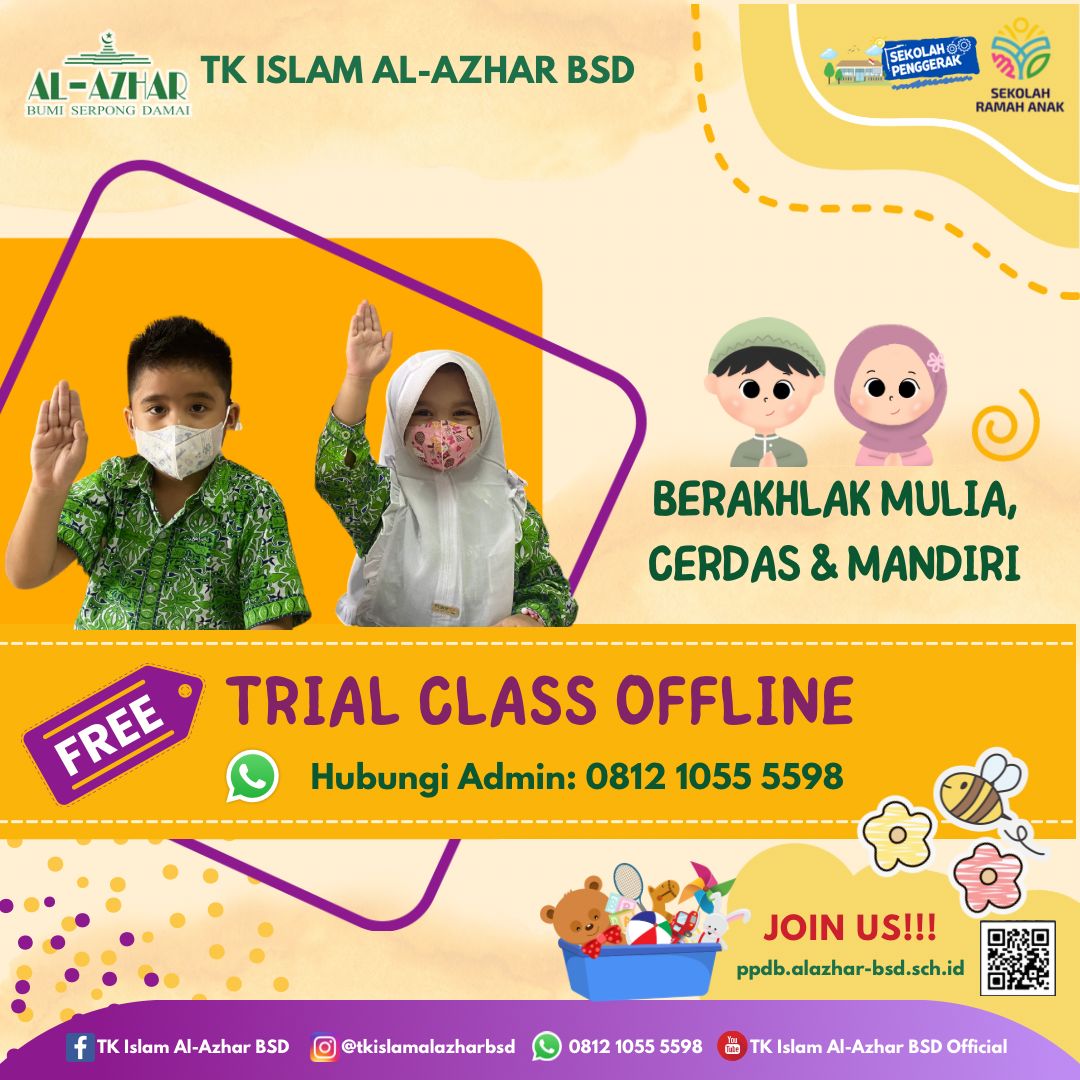⭐️FREE TRIAL CLASS OFFLINE TK ISLAM AL-AZHAR BSD⭐Tahun Pelajaran 2023-2024